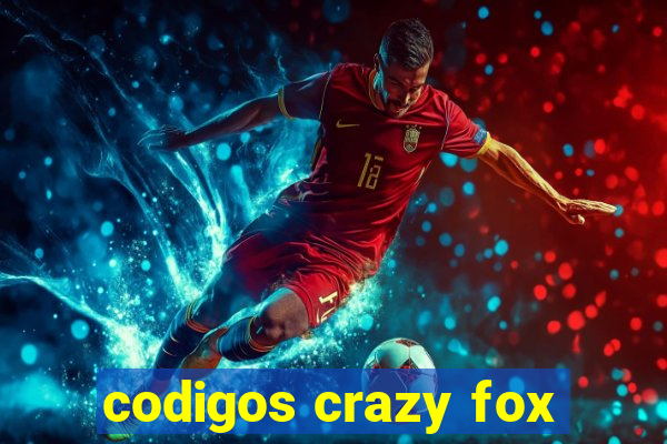 codigos crazy fox